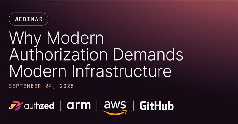 Arm Authzed Webinar